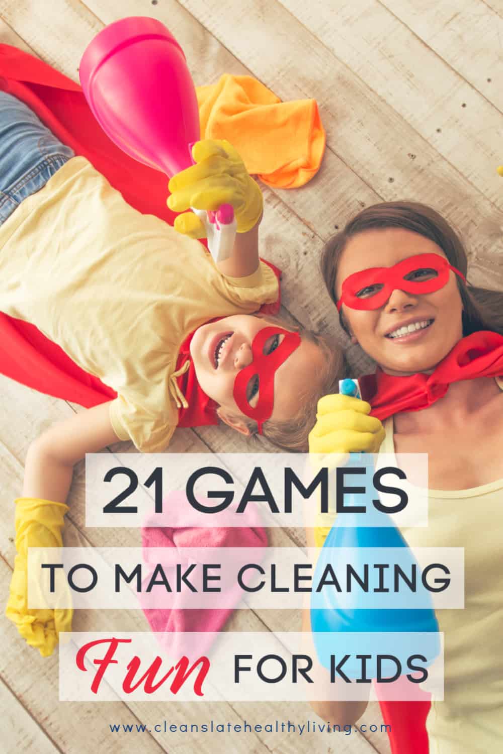 21 cleaning games to make cleaning fun for kids
