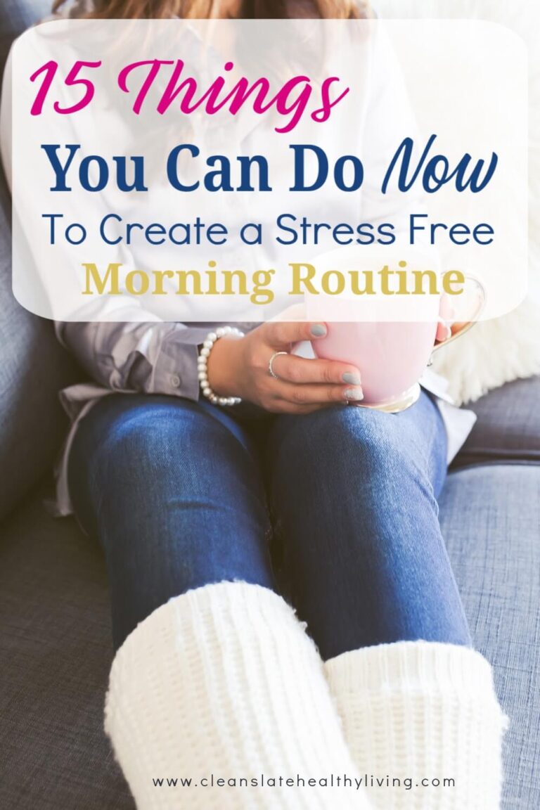 15 Things You Can Do Now To Create A Stress-Free Morning Routine